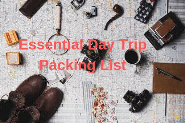 Essential Day Trip Packing List